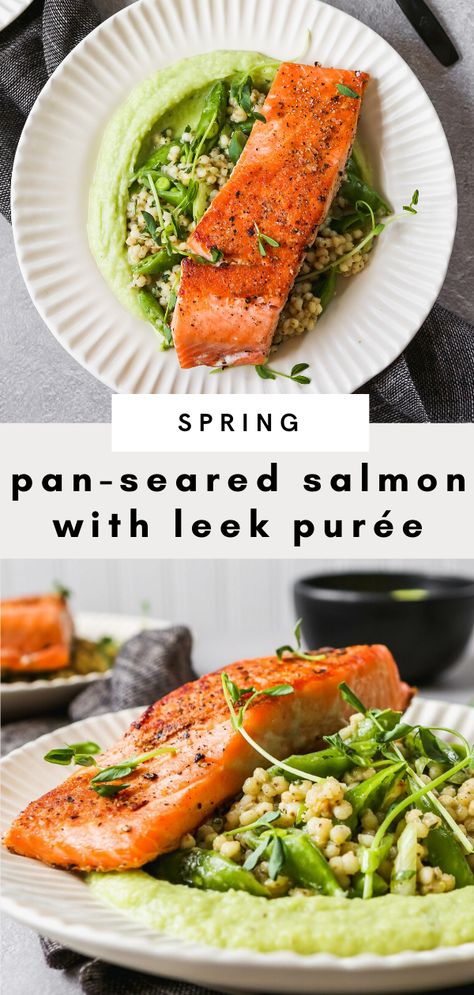 Salmon With Parsnip Puree, Salmon With Pea Puree, Salmon With Cauliflower Puree, Leek And Salmon Recipe, Salmon With Leeks, Leek Sauce For Fish, Salmon And Leeks, Salmon And Leek Recipes, Spring Salmon Recipes