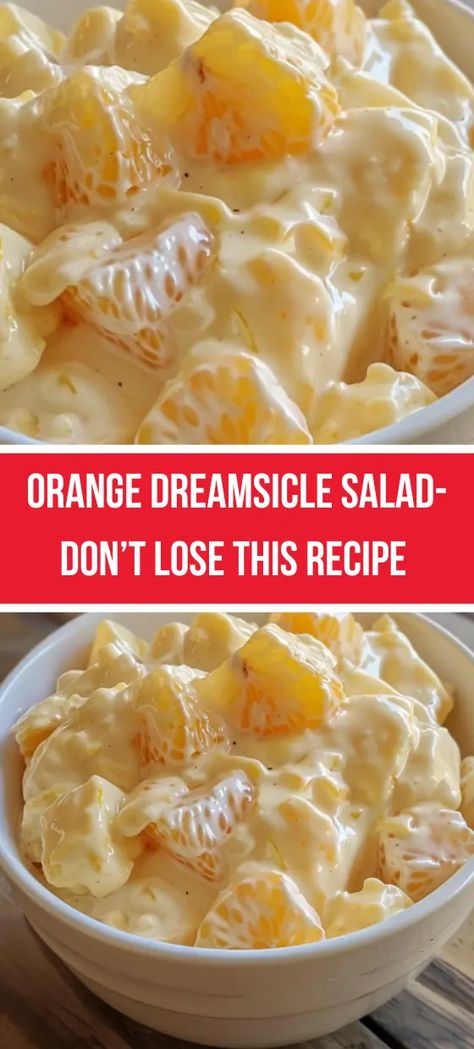 Orange Dreamsicle Salad Orange Dreamsicle Salad, Dreamsicle Salad Recipe, Mandarin Orange Jello Salad, Dreamsicle Salad, Orange Jello Salads, Orange Salad Recipes, Mandarin Orange Salad, Watergate Salad, The Perfect Salad