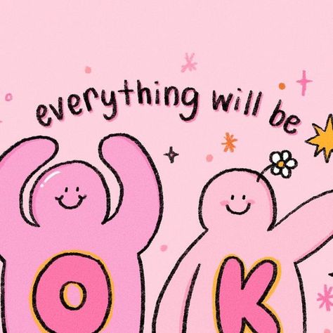 Cute Aesthetic Quotes Wallpaper, Pink Illustration Aesthetic, Self Motivation Quotes Positive Thoughts, Pink Positive Quotes, Comforting A Friend, Everything Will Be Ok Quotes, Self Healing Aesthetic, Quotes For Morning, Quotes Icon