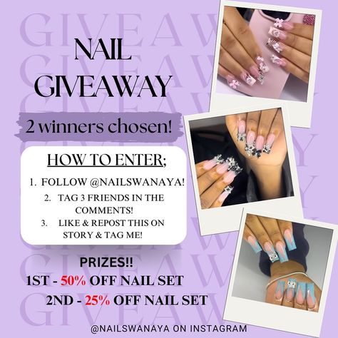 🎉400 FOLLOWERS NAIL GIVEAWAY!!🎉 • Thank you all for the continuous love & support I’ve received throughout my nail journey. In return I will be doing a giveaway for 2 lucky winners!! To enter the giveaway, follow the instructions below: - 1ST WINNER: 50% OFF NAIL SET OF CHOICE - 2ND WINNER: 25% OFF NAIL SET OF CHOICE 💜HOW TO ENTER:💜 1. FOLLOW @nailswanaya 2. Tag 3 friends in the comments 3. Like and repost this on story & tag @nailswanaya Winners will be announced at 400 followers!! ... Nail Giveaway Ideas, Nail Giveaway Post Ideas, Nail Journey, Giveaway Ideas, Business Nails, 3 Friends, Nail Tech, Business Ideas, On Set