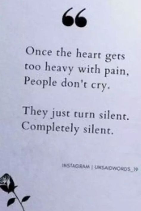 Quotes About Tears Feelings, Quotes About Being Emotionless, Silent Tears Quotes, True Words Quotes Life Lessons, Deep Quotes About Life Feelings, Quotes Saddest Feelings Short, Life Reality Quotes So True, Heartfelt Quotes Love Feelings, Deep Quotes About Love Feelings