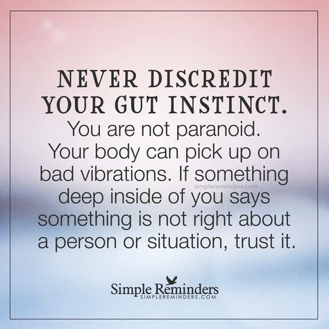 Trust Your Gut Quotes, Quotes Inspirational Deep, Intuition Quotes, Trust Your Intuition, Trust Your Gut, Trust Your Instincts, Simple Reminders, Gut Feeling, Super Quotes