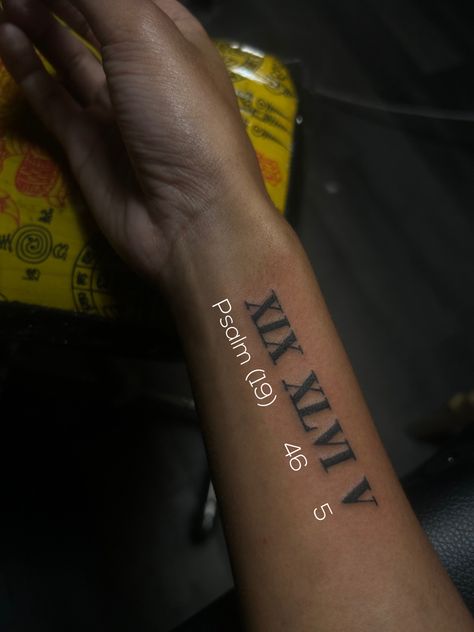 Roman Numerals Tattoo, Numerals Tattoo, Bible Quote Tattoos, Memorial Tattoo Ideas, Scripture Tattoos, Biblical Tattoos, Bible Tattoos, Simple Arm Tattoos, Bible Verse Tattoos