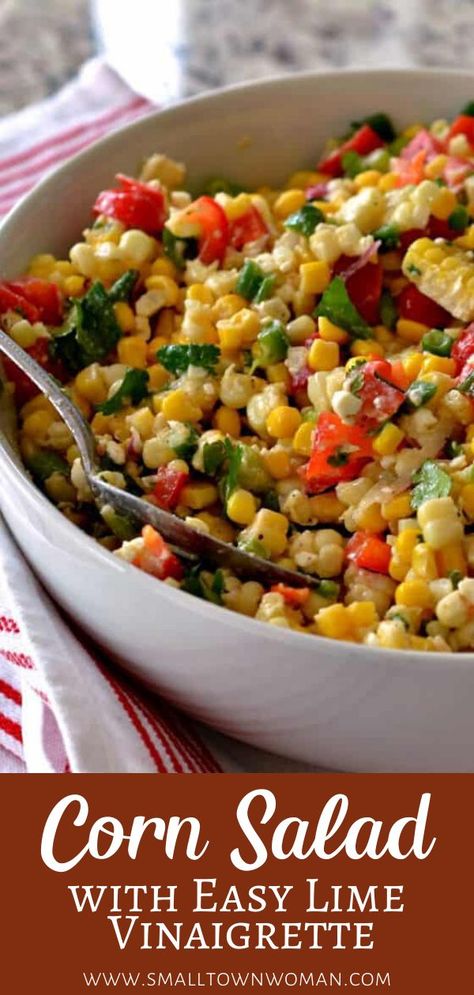 Summer Sides Recipes, Easy Healthy Side Dishes, Corn Pasta, Corn Salad Recipes, Resep Salad, Red Bell Peppers, Lime Vinaigrette, Veggie Tales, Summer Corn Salad