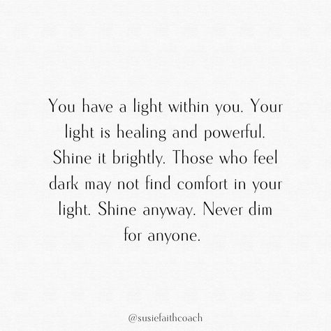 “You were not called to be average, average never changed the world.” The brighter your light, the more you may notice some people that try to dim it. Look out for the light dimmers. They will try to dim your light so you stay in within THEIR comfort zone for you. But their limitations do not define your boundary markers or potential. Shine bright. This world needs your light. ✨ Inspired by @craiggroeschel #mindset #leadershipquotes #growthmindset🌱 #inspirationalquotes #letyourlightshine ... Finding Light Quotes, Quotes About Letting Your Light Shine, Your Light Is Going To Irritate, Light Quotes Inspirational, Be The Light Quote, Irritated Quotes, Shine Bright Quotes, Dim Your Light, Shine Quotes