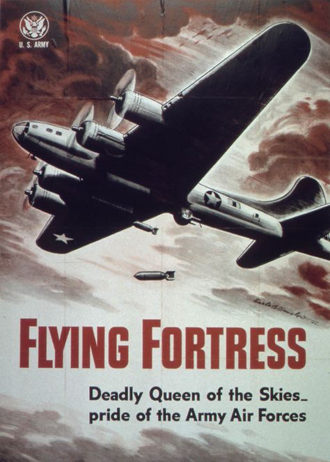 B-17 Flying Fortress: Deadly Queen of the Skies... pride of the Army Air Forces  http://www.lonesentry.com/blog/deadly-queen-of-the-skies.html Ww2 Propaganda, Wwii Propaganda, Ww2 Posters, Wwii Posters, Military Poster, Aviation Posters, Flying Fortress, App Instagram, Privacy Settings