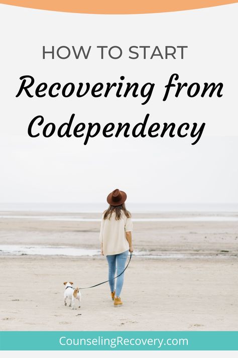 How to Start Recovering from Codependency Heal From Codependency, Recovering From Codependency, Emotional Codepency, How To Heal From Codependency, Codependency Healing Affirmations, How To Not Be Codependent, Healing Codependency, Codependency Healing, Codependency Worksheets