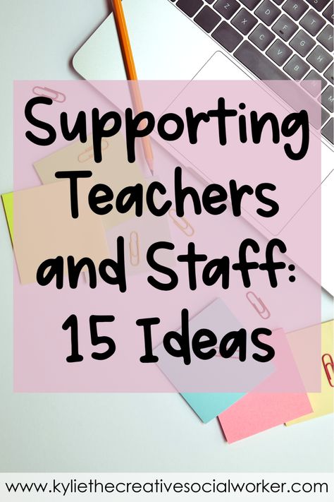 Ways To Boost Teacher Morale, Social Committee Ideas Teachers Staff Morale, Teacher Support Ideas, Ways To Build Staff Morale, Welcome New Staff Ideas, Building Morale Teachers, Boosting Staff Morale Teachers, Building Staff Morale Teachers, Building Staff Morale