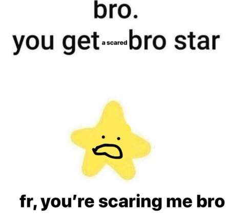 Bro Star Reaction Pic, You Tried Star, Bro Star, Online Quiz, Reaction Pic, Funny Doodles, Generate Leads, Cute Messages, Funny Reaction