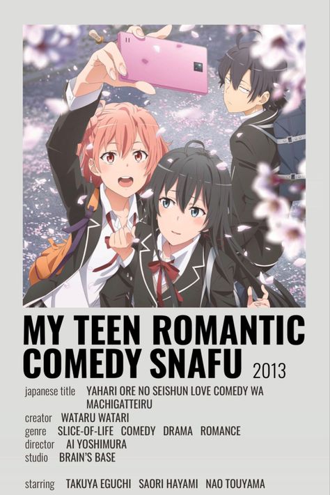 My Teen Romantic Comedy SNAFU Minimalist Poster! Anime Suggestions Romantic, Romantic Anime Recommendation, My Romantic Comedy Snafu, Comedy Anime Recommendations, Romantic Animes To Watch, Romance Comedy Anime, Snafu Anime, My Teenage Romantic Comedy Snafu, Romance Animes