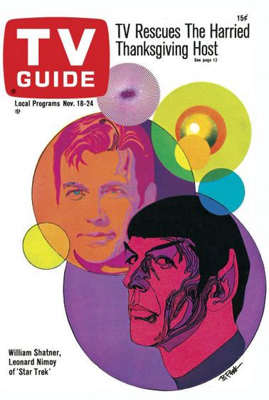 Bob Peak's TV Guide Magazine Covers : Star Trek, November 18, 1967 60s Posters, Famous Illustrators, 70s Illustration, Tv Watching, Star Trek Collectibles, 70s Sci Fi Art, Tv Vintage, Star Trek Tv, 1960s Style