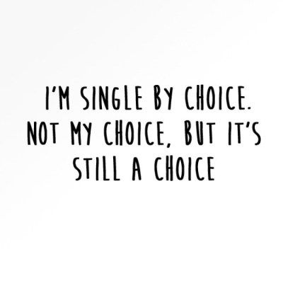 Single By Choice, Single Pringle, Single Life Humor, Single Jokes, Quotes Single, Citation Force, Summer Quote, Single Memes, Single Quotes Funny