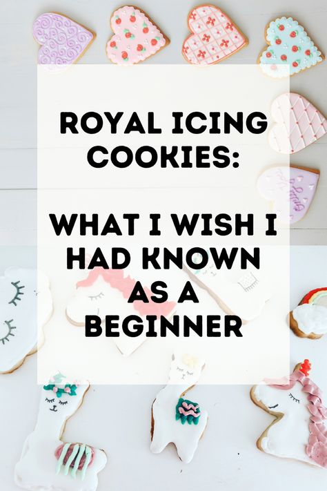 What Is Royal Icing, Using Royal Icing On Cookies, Sugar Cookies And Royal Icing, Decorative Cookie Icing, Royal Icing For Flooding Cookies, How To Use Royal Icing On Cookies, Best Royal Icing Cookies Recipe, Royal Icing For Decorating Cookies, Icing For Piping Cookies