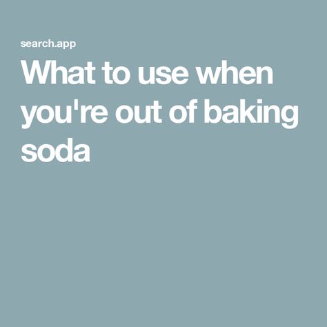 What to use when you're out of baking soda Baking Soda Substitute, Food Substitutions, What To Use, Trending Recipes, Club Soda, Most Popular Recipes, Egg Whites, Holiday Inspiration, Kids Health