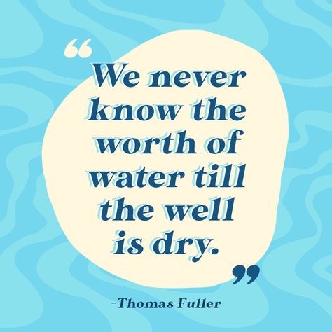 Water Yourself, Sustainability Quotes, Environmental Issues, Water Conservation, Save Water, Life Lessons, The Well, Best Quotes, Get It