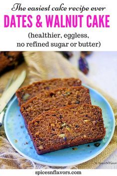 Sugarfree Cake, Breakfast Pack, Date And Walnut Loaf, Eggless Breakfast, Date And Walnut, Date And Walnut Cake, Dessert Parfait, Loaf Cake Recipes, Eggless Cake Recipe