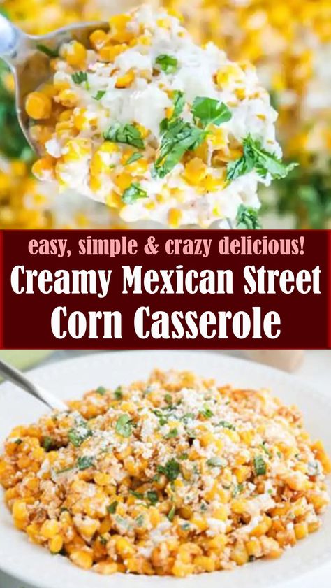 Creamy Mexican Street Corn Casserole – Reserveamana Creamed Street Corn, Street Style Corn Mexican, Elote Corn Casserole Recipe, Mexican Street Corn Stovetop, Mexican Street Corn Canned, Slow Cooker Street Corn, Sauteed Corn Mexican, Mexican Street Corn Slow Cooker, Mexican Street Corn With Tajin