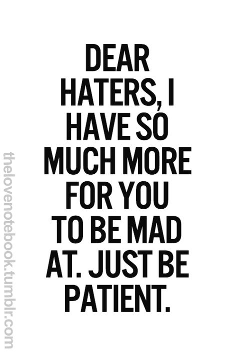 Smart And Sassy, Dear Haters, Life Quotes Love, Word Up, Proverbs 31, Intp, Intj, E Card, A Quote