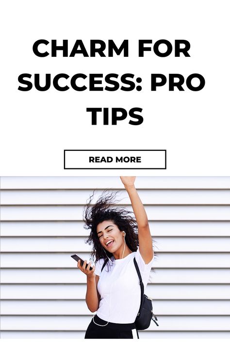 Woman with raised arm listening to music and holding phone, promoting "Charm for Success: Pro Tips" with a "Read More" button. 48 Laws Of Power, Relationship Posts, Meeting Someone New, Self Absorbed, Robert Greene, Personal Questions, Dating Coach, Worst Day, I Am The One