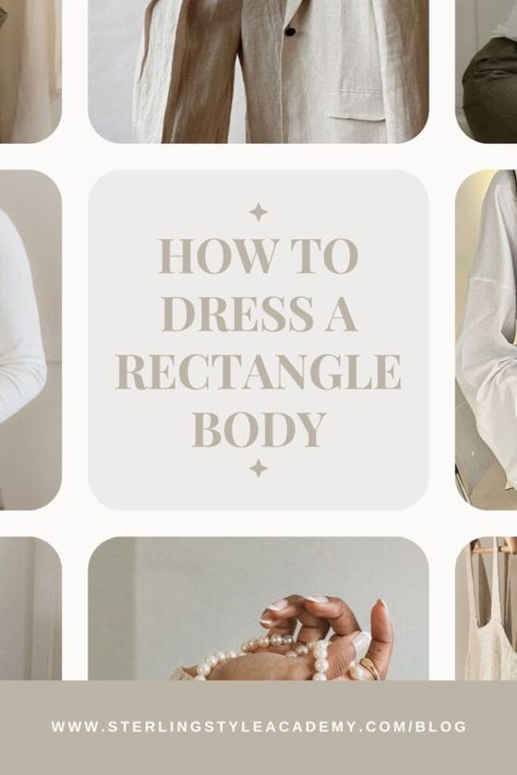 How to Dress a Rectangle Body Shape: The Ultimate Guide Body Shape And Dress Style, How To Dress A Boxy Shape, Winter Clothes For Rectangle Body Shape, Rectangle Dress Body Types, Clothes For Square Body Shape, Dressing For Square Body Type, Petite Rectangle Outfits, How To Dress With A Rectangle Body Shape, Fall Outfits For Rectangle Body Shape