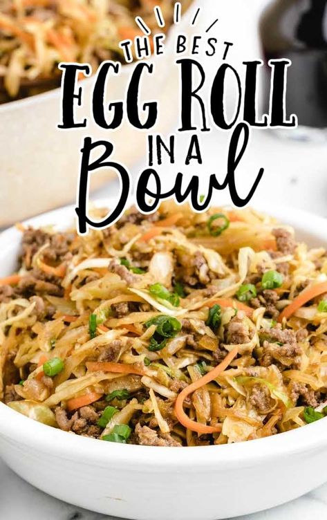 Eggroll In A Bowl, Egg Roll In A Bowl, Egg Roll Recipes, Egg Roll, Bowl Recipe, Egg Rolls, Asian Dishes, Bowls Recipe, Main Meals