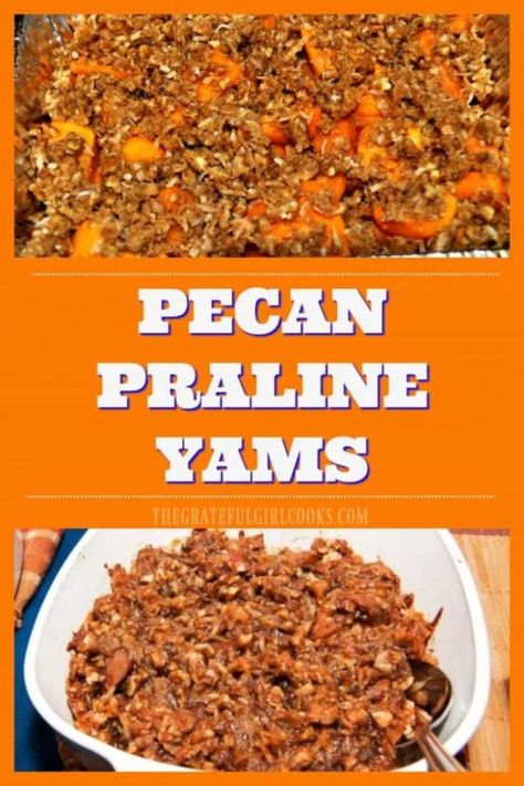 Pecan Praline Yams are a yummy Thanksgiving tradition! Canned yams, baked with brown sugar, coconut, butter & pecans are an easy side dish for a family feast! / The Grateful Girl Cooks! Yams With Pecans And Brown Sugar, Pecan Yams Recipe, Bruces Yams Recipe, Thanksgiving Yam Recipe, Can Yams Recipe, Thanksgiving Yams, Canned Sweet Potato Recipes, Candied Yams Recipe, Thanksgiving Tradition