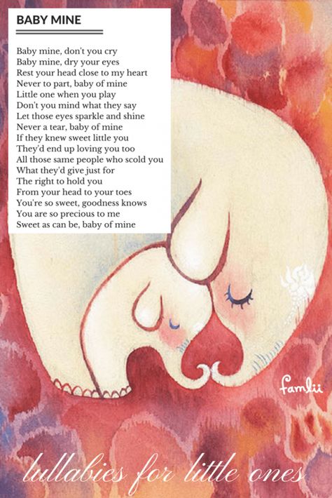 Baby Mine: The Dumbo Lullaby - Famlii Baby Lullaby Lyrics, Lullaby Lyrics, Toddler Songs, Blasian Babies, Bedtime Songs, Nursery Rhymes Lyrics, Lullaby Songs, Children Songs, Baby Lullabies