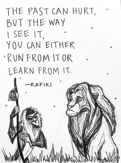 Lion King-Rafiki Quote. Rafiki Quotes, Disney Tattoos Quotes, Lion King Quotes, Tenk Positivt, Frases Disney, Cute Disney Quotes, Inspirational Quotes Disney, Inspirerende Ord, King Quotes