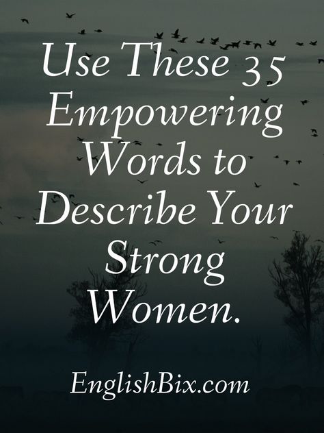 In this post you'll learn a list of empowering Adjective words you can use to describe a women who is really tough and strong. Words To Describe A Strong Woman, Words That Describe Women, Words To Describe Your Daughter, Strong Words List, Best Words To Describe A Person, Cool Words To Describe Yourself, Three Words To Describe Yourself, Words Describing Personality, Kind Words To Describe Someone