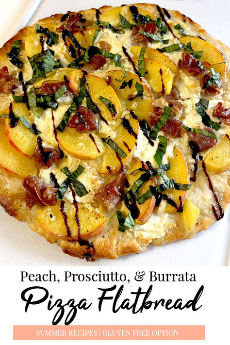 Peach and Burrata Pizza Flatbread Peach Burrata Pizza, Flatbread Pizza Prosciutto, Flatbread Recipes Pizza, Peach Flatbread, Burrata Flatbread, Burrata Appetizer, Peach And Burrata, Pizza Flatbread, Burrata Pizza