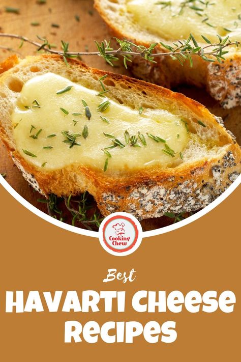 Harvati Cheese Recipes, Havarti Cheese Dip, Havarti Cheese Pairing, Dill Havarti Recipes, Havarti Cheese Recipes Appetizers, Recipes With Havarti Cheese, Havarti Recipes, Havarti Cheese Recipes, Havarti Grilled Cheese