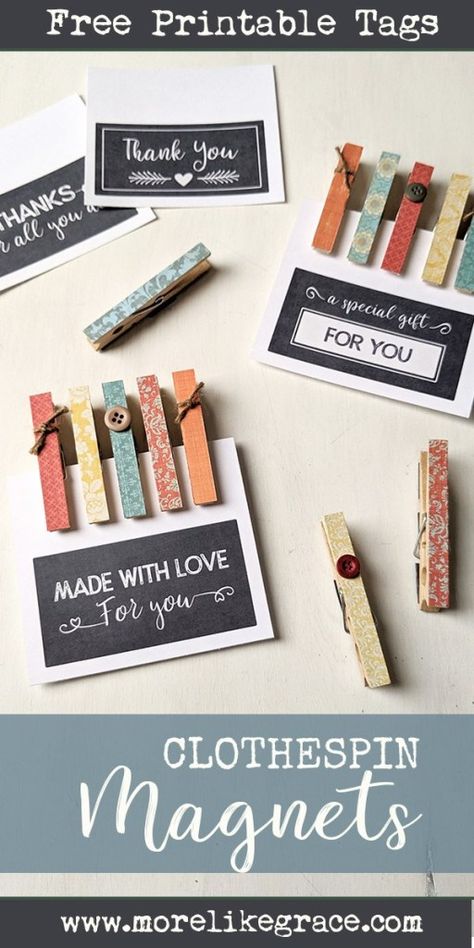 Cute Clothespin Magnets - Free Printable Gift Tags | More Like Grace Magnet Crafts To Sell, Clothes Pin Magnets Diy, Clothespin Magnets Diy, Magnet Crafts Diy, Homemade Magnets Easy Diy, Christian Gifts Diy Homemade, Thanksgiving Prizes, Easy Thank You Gifts, Diy Magnets For Kids