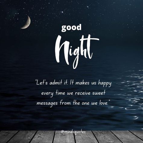 The 187+ BEST Good Night Quotes To Send Before You Sleep 39 Best Good Night Quotes, Goodnight Quotes Sweet, Goodnight Quotes Romantic, Sweet Dreams Sleep Tight, Funny Good Night Quotes, Best Good Night, Good Night To You, Good Night All, I Love My Brother