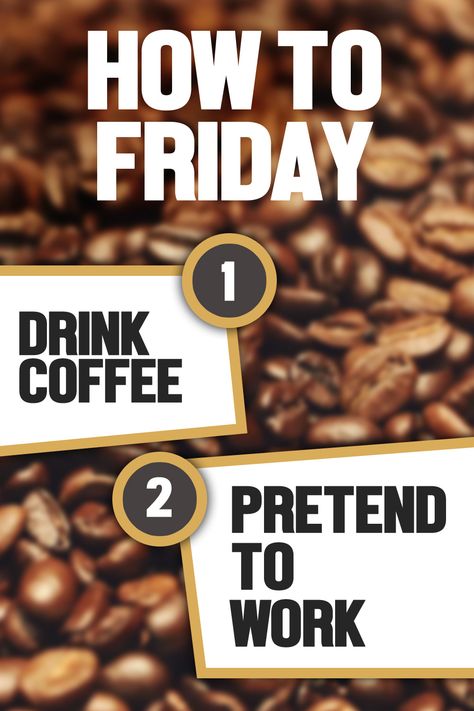 Friday And Coffee Quotes, Friday Coffee Humor, November Coffee, Friday Coffee Quotes, Coffee Friday, Friday Drinking, Friday Dance, Friday Coffee, Funny Friday