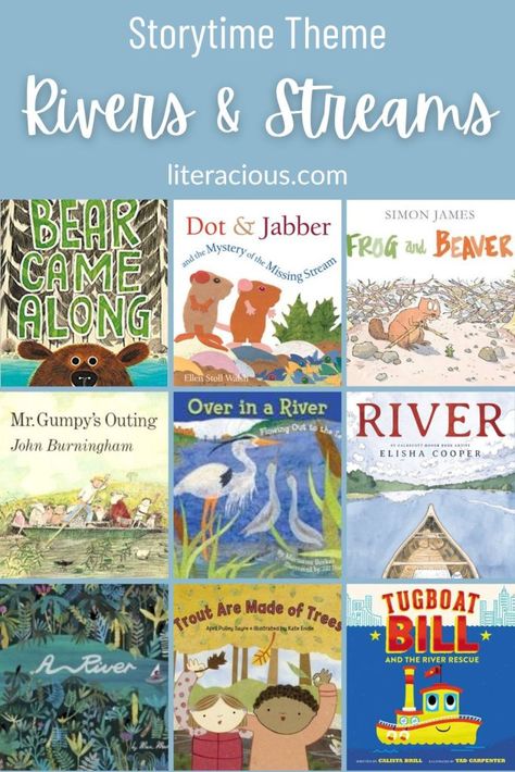 Storytime Theme: Rivers & Streams – Literacious Story Time Ideas, Storytime Themes, Science For Toddlers, Super Simple Songs, Bear Hunt, Types Of Play, Wild Waters, Rivers Streams, Fun Activities To Do