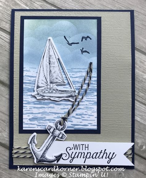 Stampin' Up!  Sailing Home Sympathy Card Stampin Up Sympathy Cards, Boat Card, Sympathy Cards Handmade, Nautical Cards, Beach Cards, Birthday Cards For Men, Sympathy Card, High Tide, Stamping Up Cards