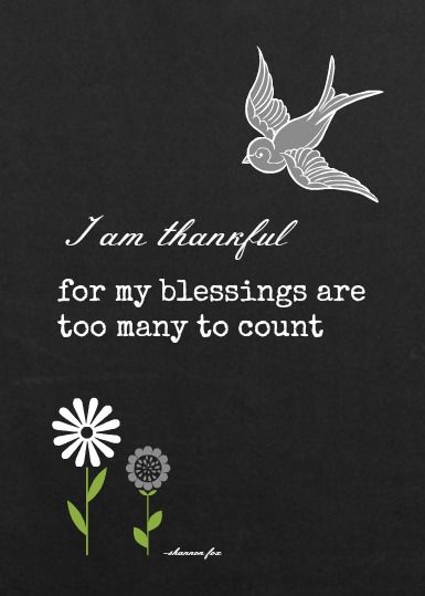 Four Free Chalkboard Printables {thankful blessings} - Fox Hollow Cottage Feeling Thankful Quotes, Inspirational Thanksgiving Quotes, Blessed Quotes Thankful, Free Chalkboard Printables, Thanksgiving Quotes Inspirational, Spending Time Quotes, Gratitude Quotes Thankful, Good Times Quotes, Thankful Quotes