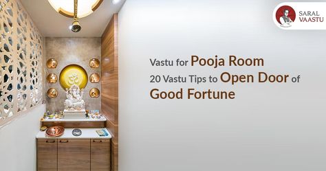 Pooja is the centre of positive energy in the house. By using right Vastu for Pooja Room by Saral Vaastu, the positivity can be increased. It helps to lead a happy and prosperous life. East Direction, Vastu Tips, Puja Room, Pooja Room, Show Case, Open Door, Prayer Room, Pooja Rooms, Sacred Places