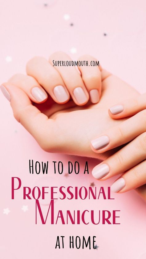 How to do manicure at home in 06 simple steps How To Do Manicure, Diy Pedicure, Professional Manicure, Pedicure At Home, Design Page, Nail Care Tips, Salon Style, Manicure At Home, Nails Inc