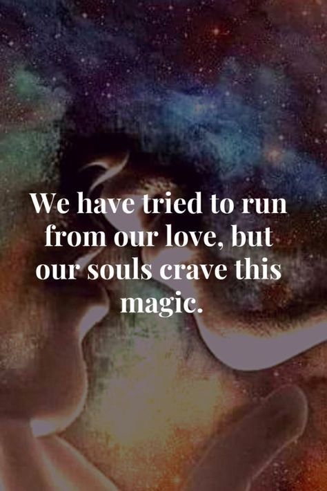 We have tried to run from our love, but our souls crave this magic. #Twinflame #Quotes Deep Relationship Quotes, Twin Flame Love Quotes, Twin Flame Quotes, Now Quotes, Image Couple, Twin Flame Relationship, Love Is Comic, Twin Flame Love, Twin Souls