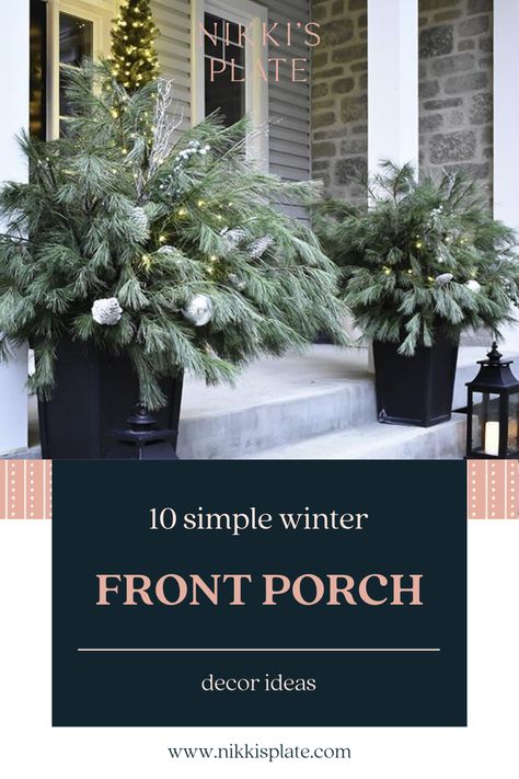 Christmas Exterior Door Decorations, Fall Winter Front Porch Decor, Exterior Door Christmas Decor, Winter Doorstep Decor, Modern Christmas Decor Front Porch, Simple Porch Decor Christmas, Holiday Containers Front Porches, Front Door Christmas Planters, Christmas Outdoor Decorations Porch Front Steps