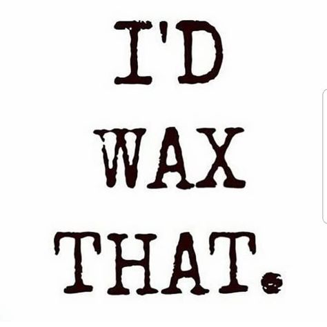 I wax everything but your car! #waxstudio #dayton #ohio #waxing #esthetician #esthetics #eyebrowwax #browwax #lashlift #lashtint #browtint #brazilian #brazilianwax #menswaxing #idwaxthat #iwaxeverythingbutyourcar Waxing Content, Waxing Post, Esthetician Notes, Waxing Quotes, Waxing Memes, Waxing Esthetician, Future Esthetician, Estie Bestie, Esthetician Esthetics