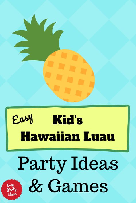 Tropical Birthday Party Games, Luau School Party Ideas, School Luau Party Ideas, Luau Games For Kids, Luau Activities, Luau Party Crafts, Hawaiian Luau Party Ideas, Hawaiian Luau Party Invitations, Hawaiian Party Games