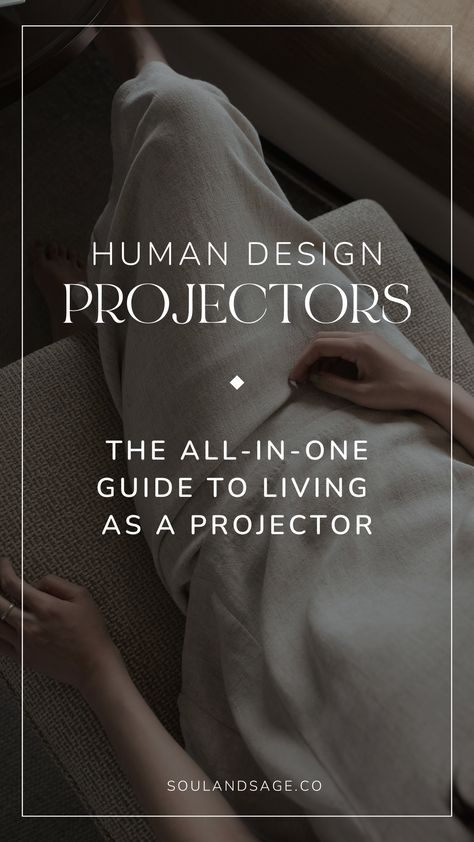 What does it mean to be a Projector? How are you designed to live, love, and work? Visit this article to learn your biggest strengths and challenges as a Projector, the work you're designed to do, your "strategy" for interacting with others successfully, and everything else you need to know to live your most aligned and authentic life as a Human Design Projector. || Soul & Sage Human Design Projector, Hd Love, Human Design System, Authentic Life, Conscious Business, Visiting Card Design, Mean To Be, Energy Management, Healing Words