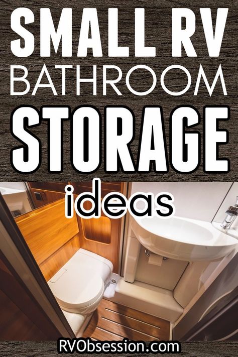 Rv Bathroom Ideas Small Spaces, Rv Bathroom Organization Ideas, Small Camper Bathroom Storage Ideas, Rv Small Bathroom Ideas, Camper Bathroom Organization Ideas, Camper Bathroom Organization, Rv Vanity Ideas, Motorhome Bathroom Ideas, Rv Small Bathroom Storage Ideas