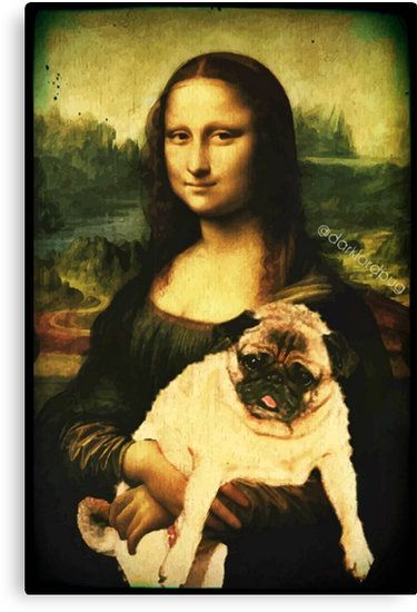 Anjing Pug, Most Expensive Painting, Expensive Paintings, Mona Lisa Parody, Psy I Szczenięta, Pugs And Kisses, Pug Art, Art Parody, A Pug