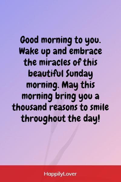 Best happy Sunday wishes and messages will help you show your love and adoration for friends, family members and loved ones! These warm Sunday greetings make Sunday Message For Him, Happy Sunday My Love, Happy Sunday Wishes, Happy Sunday Messages, Poems For Your Boyfriend, Romantic Poem, Sunday Messages, Happy Sunday Morning, Sunday Morning Quotes