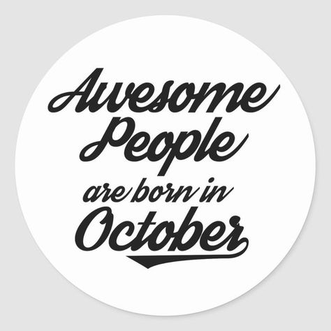 October People Facts, People Born In October Quotes, Born In October Quotes, October Born Facts, October Born Quotes, October Birthday Month, Happy Birthday October, October Funny, People Born In October