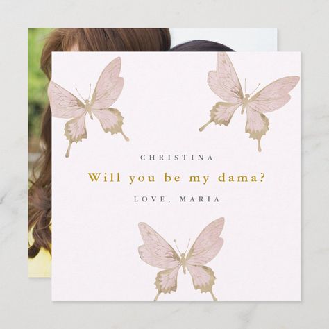 Pretty pink butterfly dama proposal card features "will you be my dama" text on a blush pink background, and surrounded by beautiful butterflies. This dama proposal has a one photo back of the card. Shop this collection for coordinating quinceanera invitations. Dama Proposal Ideas Quince, Butterfly Proposal, Pretty Butterfly, Quinceanera Invitations, Card Shop, Photo Invitations, One Photo, Pink Butterfly, Beautiful Butterflies