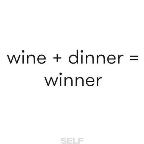 Winner Quotes Motivation, Dinner Party Quotes, Winner Quotes, Paris Quotes, Foodie Quotes, Alcohol Quotes Funny, Funny Mean Quotes, View Quotes, Wine Quotes